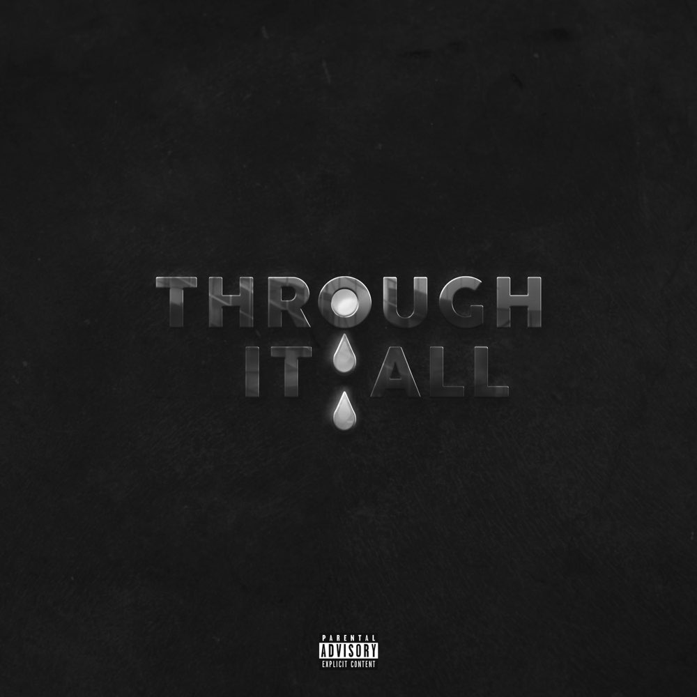Artwork for Through It All by Dillin Hoox