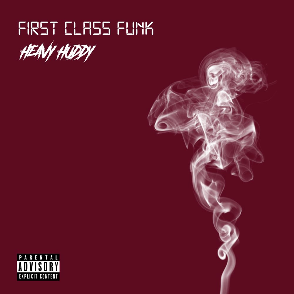 Artwork for First Class Funk by Heavy Huddy