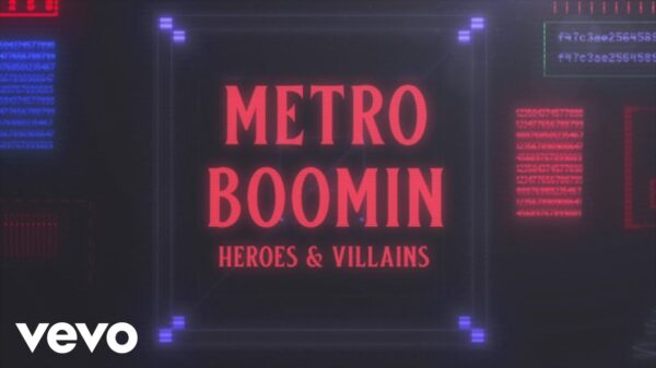 A sign which says Metro Boomin - Heroes and Villains