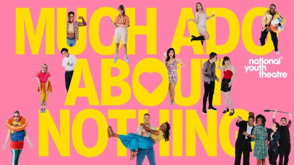 Artwork for Much Ado About Nothing by the National Youth Theatre in the UK.