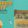 Movie posters for Asteroid City