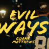 Scene from the Evil Ways music video by Quake Matthews