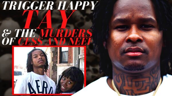 YouTube thumbnail for the video Trigger Happy Tay and The Murders of Cess and Neef