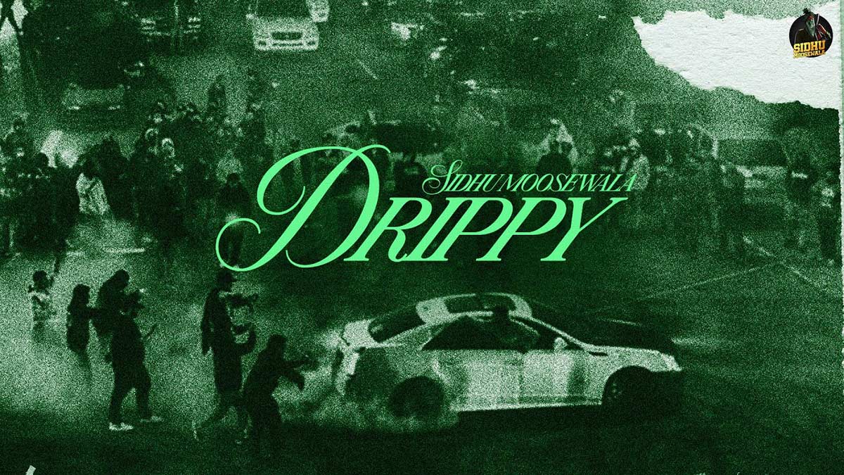 Artwork for the song Drippy by Sidhu Moose Wala