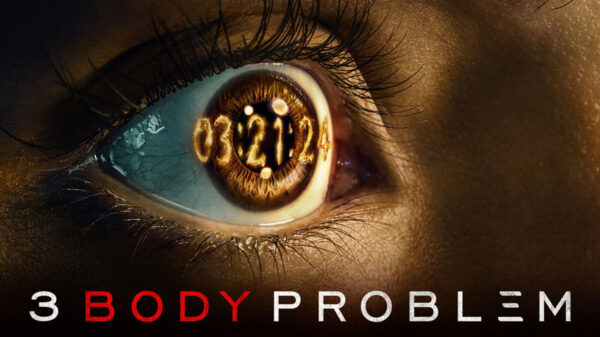 Promotional image for the Netflix series 3 Body Problem