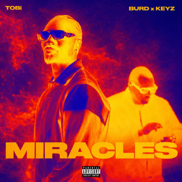 Artwork for Miracles by Burd and Keyz, featuring TOBi.
