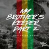 Artwork for My Brother's Keeper Part 2 by Kardinal Offishall featuring NESTA.