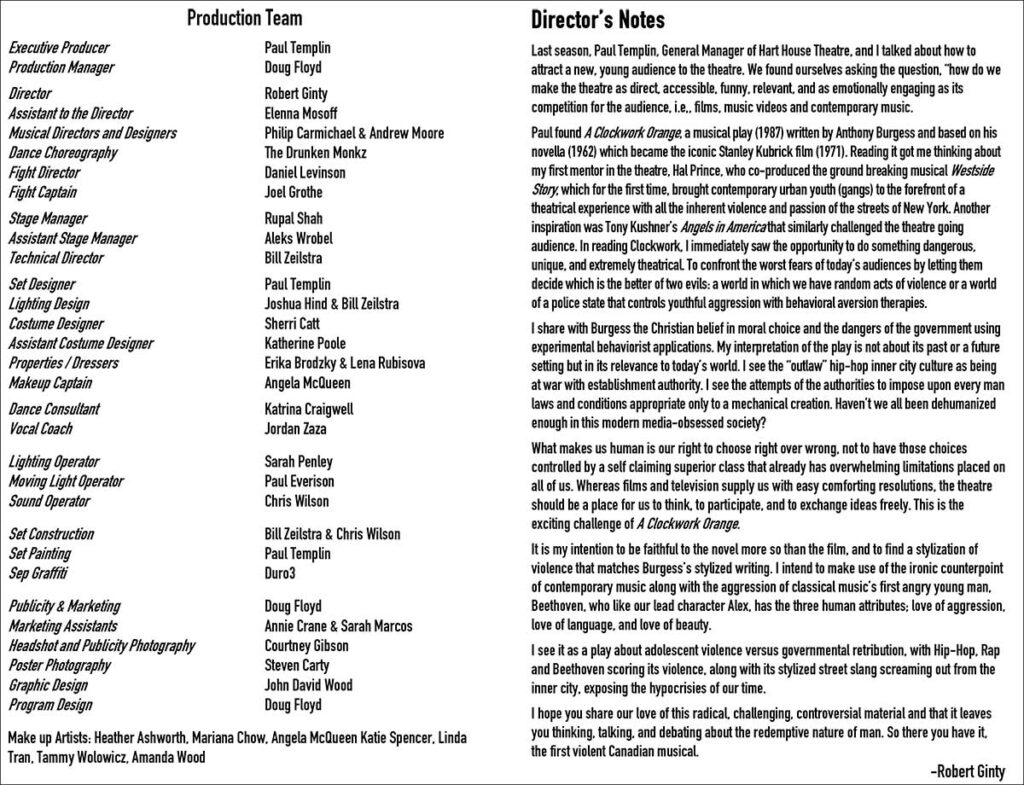 Production credits and director notes from Hart House Theatre's 2004 production of A Clockwork Orange.