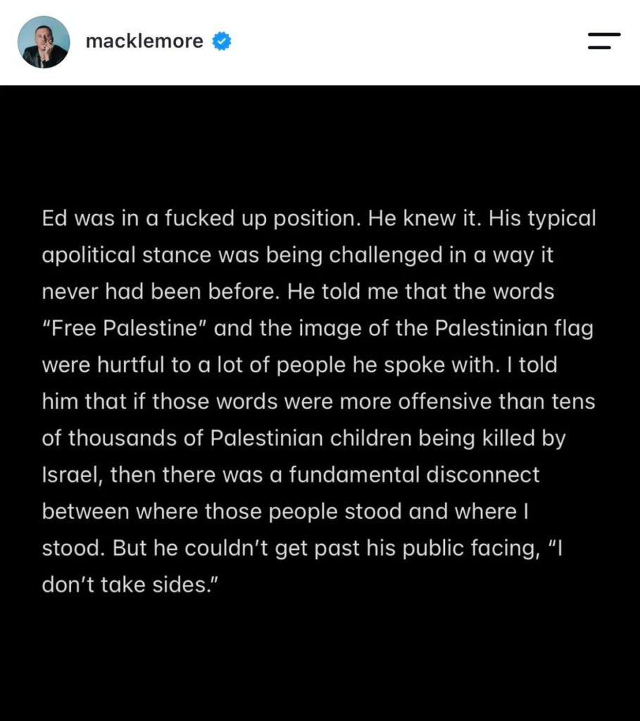 Slide 5 of Macklemore addressing being dropped from the Ed Sheeran tour.