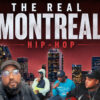 Title card for the YouTube video The Real Montreal Hip-Hop | Inside the Culture of Montreal.