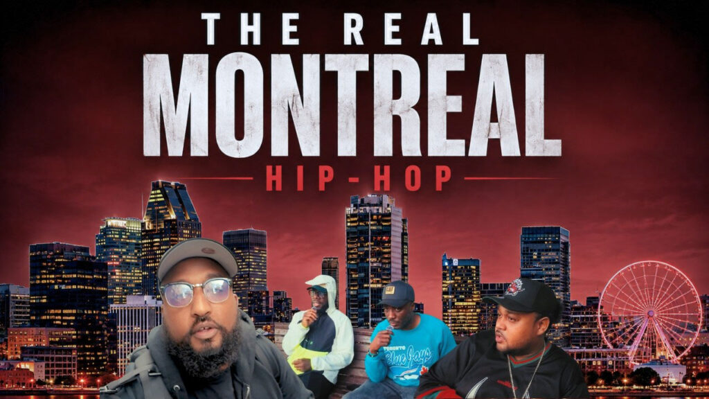 Title card for the YouTube video The Real Montreal Hip-Hop | Inside the Culture of Montreal.